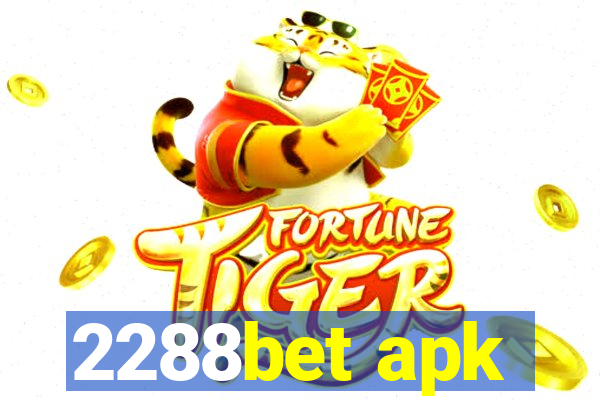 2288bet apk